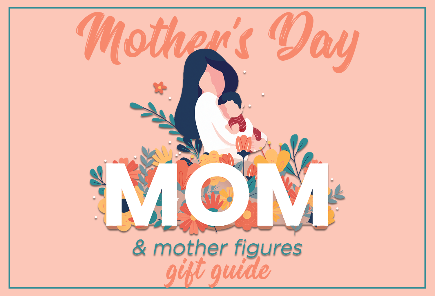 Mother's Day 2022 Gift Guide - Atlanta Jewish Times